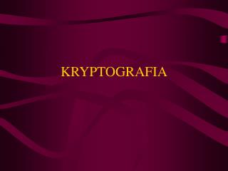 KRYPTOGRAFIA