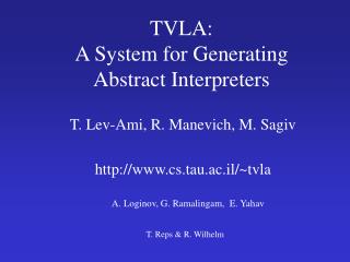 TVLA: A System for Generating Abstract Interpreters
