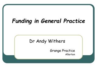 Funding in General Practice