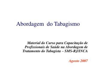 Abordagem do Tabagismo