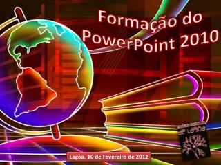 Formação do PowerPoint 2010