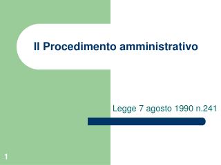 Il Procedimento amministrativo