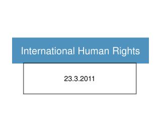 International Human Rights