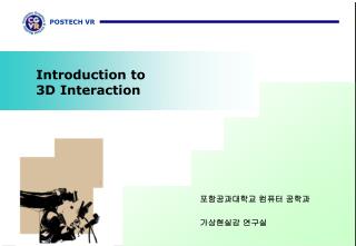 Introduction to 3D Interaction