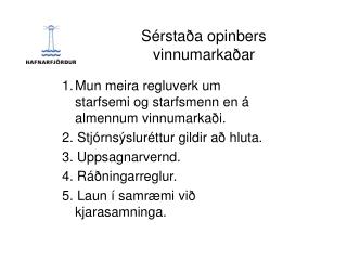 Sérstaða opinbers vinnumarkaðar