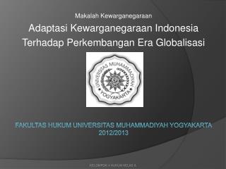 F akultas hukum universitas muhammadiyah yogyakarta 2012/2013