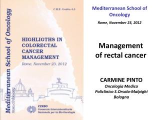 Management of rectal cancer