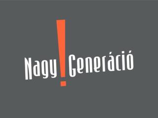 Nagy Generáció projekt: kommunikáció és/vagy virtuális közösségteremtés