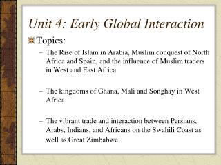 Unit 4: Early Global Interaction