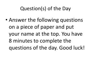 Question(s) of the Day