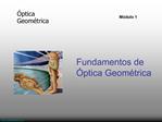 Fundamentos de ptica Geom trica