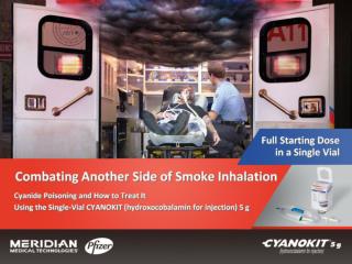 Combating Another Side of Smoke Inhalation
