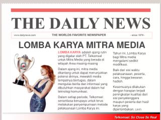 Tahun ini, Lomba Karya bagi Mitra media mengalami sedikit modifikasi.