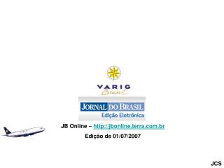 JB Online – jbonline.terra.br Edição de 01/07/2007
