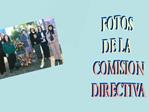 FOTOS DE LA COMISION DIRECTIVA