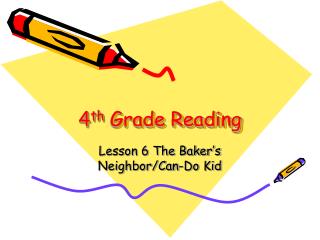 4 th Grade Reading