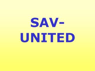 SAV- UNITED