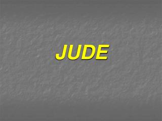 JUDE