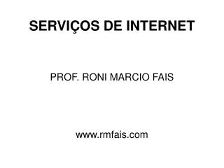 SERVIÇOS DE INTERNET