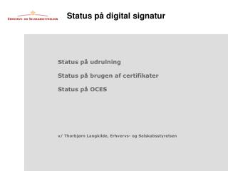 Status på digital signatur