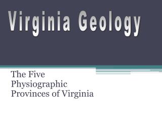 The Five Physiographic Provinces of Virginia