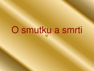 O smutku a smrti