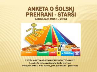 ANKETA O ŠOLSKI PREHRANI - STARŠI šolsko leto 2013 - 2014