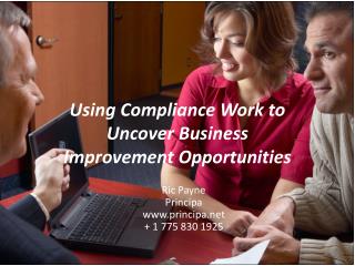 Using Compliance Work to Uncover Business Improvement Opportunities