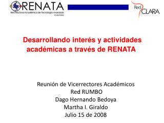 Desarrollando interés y actividades académicas a través de RENATA