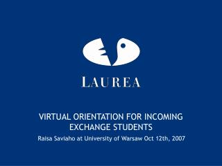 VIRTUAL ORIENTATION FOR INCOMING EXCHANGE STUDENTS