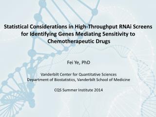 Fei Ye, PhD Vanderbilt Center for Quantitative Sciences