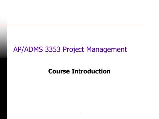 AP/ADMS 3353 Project Management