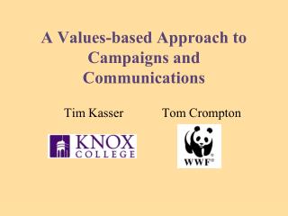 A Values-based Approach to Campaigns and Communications