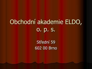 Obchodní akademie ELDO, o. p. s.