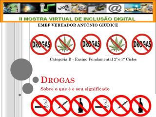 Drogas