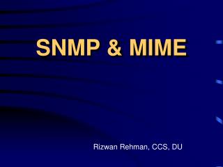 SNMP &amp; MIME
