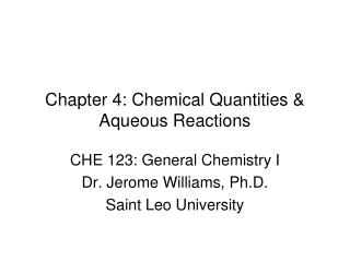 Chapter 4: Chemical Quantities &amp; Aqueous Reactions