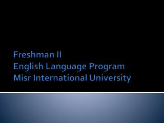 Freshman II English Language Program Misr International University