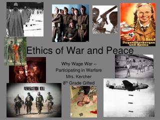 Ethics of War and Peace