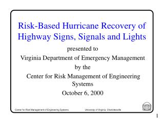 Risk-Based Hurricane Recovery of Highway Signs, Signals and Lights