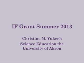 IF Grant Summer 2013