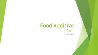 Food Additive Day-1