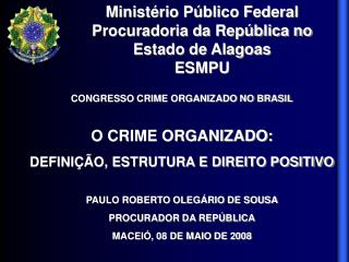 Ministério Público Federal Procuradoria da República no Estado de Alagoas ESMPU