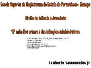 Escola Superior da Magistratura do Estado de Pernambuco - Esmape Direito da Infância e Juventude