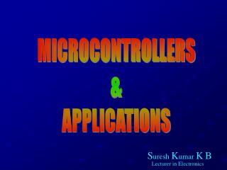 MICROCONTROLLERS &amp; APPLICATIONS
