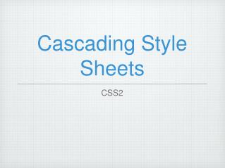 Cascading Style Sheets