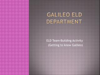 Galileo ELD Department