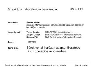 Bérelt vonali hálózati adapter illesztése Linux operációs rendszerhez