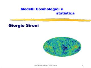 Modelli Cosmologici e statistica