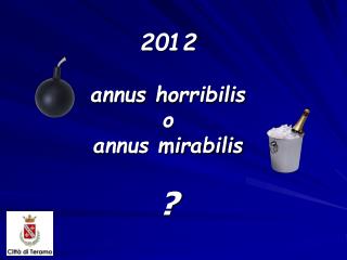 2012 annus horribilis o annus mirabilis ?